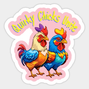 Quirky Chicks Unite Sticker